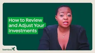 The Guide to Reviewing and Adjusting Your Investments