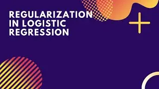 Logistic Regression| Regularization | Regularization In Logistic Regression | Machine Learning