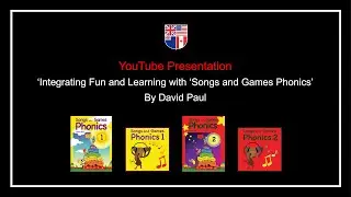 ‘Integrating Fun and Learning with ‘Songs and Games Phonics’