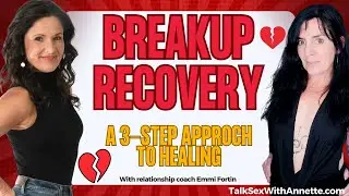 BREAKUP RECOVERY: A 3-STEP APPROACH TO HEALING