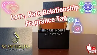 Love, Hate Relationship Fragrance Tag. Lalique Encre Noire A L’Extreme.