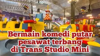 Bermain komedi putar atau pesawat terbang di Trans Studio mini Pangkalpinang