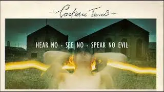 Cocteau Twins - Speak No Evil - 1982 - (Lyrics - Remastered - 4AD)