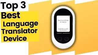 Best Language Translator Device for International Travel in 2023