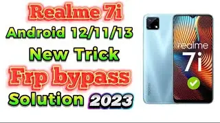 Realme 7i Android 13/12/11 New Trick Frp Bypass without pc Solutions 2023