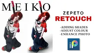 HOW I RETOUCH MY AVATAR IN ZEPETO/IBISPAINTX [Shading Tutorial]