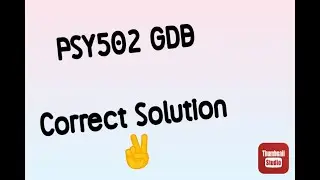 PSY502 GDB CORRECT SOLUTION ✌️// SPRING 2021//