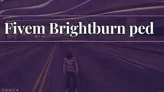 Fivem Brightburn ped