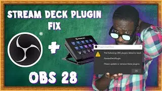 How to Fix Elgato Stream Deck Plugin for OBS Studio 28