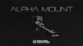 Nocturn Industries Alpha Mount Teaser