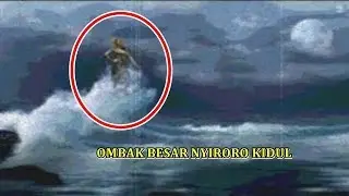 Penampakan Wanita Menari Saat Air Pasang Dan Ombak Besar di Laut Kidul Lebak Banten