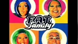 Fim de Tarde- Fat Family