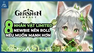 Bạn Nên Để Dành Nguyên Thạch Cho Ai? Cẩm Nang Roll Nhân Vật Dành Cho Newbie | Genshin Impact