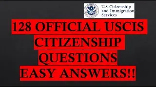 THE U.S CITIZENSHIP TEST || 128 NEW QUESTIONS