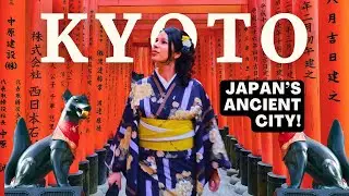 WHY IS KYOTO SO FAMOUS? (JAPAN)