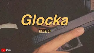 MELO - Glocka (Lyrics)