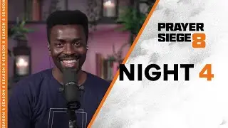 Night 4 | Praying in Tongues at Midnight | Prayer Siege | S8