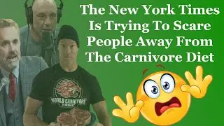 The New York Times Is Trying To Scare People Away From The Carnivore Diet
