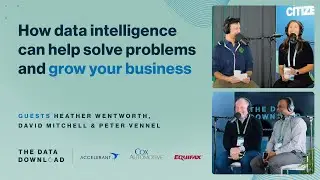Harnessing the power of data intelligence with Heather Wentworth, David Mitchell, and Peter Vennel