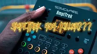 SmplTrek Op1, Mpc, sp 404 Killer???