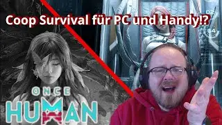 Die ersten Schritte in Once Human - Bauen, Interface, Umgebung - Gameplay Deutsch