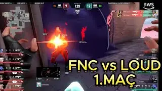 FNC vs LOUD  1. MAÇ VCT Champions 2023 Los Angeles Playoff Aşaması