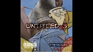 Tystackss - Untitled 3