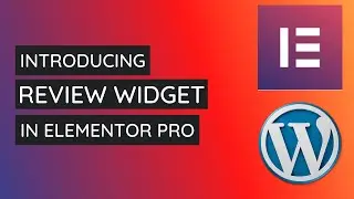 How to Add and Style Review Widget in Elementor Pro | Elementor Pro Tutorial 2021