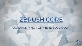 ZBrushCore Dumbo Octopus Ring | Part 1 - ZSphere Block Out | Full Tutorial