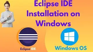 Eclipse IDE Installation on Windows 10: Quick and Easy Guide