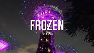 DEAMN - Frozen (Lyrics)