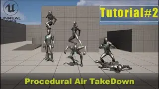 UE5 - Procedural Air TakeDown | Motion Warping | Tutorial:2