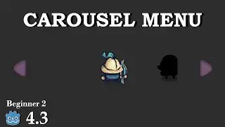 How to create a carousel menu - Learn Godot 4 UI - no talking