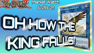 Oh How The King Falls! (Yu-Gi-Oh Market Watch 6-28-21)