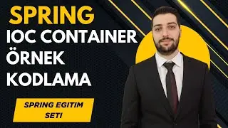 15-Adding Spring Example Coding Classes to IOC | Türkiye's Most Comprehensive Spring Boot Trainin...