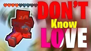 Don't Know Love | PVP MONTAGE |
