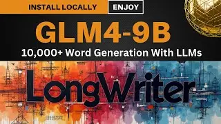 Install LongWriter with AgentWrite and GLM4-9B - 10,000+ Word Generation With LLMs Locally