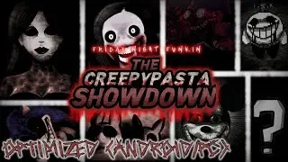 Friday Night Funkin': THE CREEPYPASTA SHOWDOWN Optimized Full Week (Android/PC)