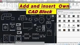How to Add & Insert Own CAD Block in Design Center in AutoCAD By 