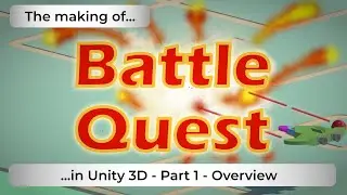 Making Battle Quest Part 1: Overview
