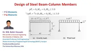 Design of Steel Beam-Column Member - Lecture-8 (Selection of W section for an unbraced frame member)