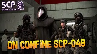 SCP RP // ON RECONFINE SCP-049 !! - Ninjaxx
