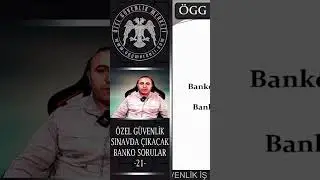 Özel Güvenlik Sınavda Çıkabilecek Banko Sorular Kanalımızda