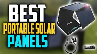 ✅Top 5: Best Portable Solar Panels In 2025 👌 [Best Portable Solar Panels For Camping]