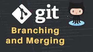Git Branching and Merging
