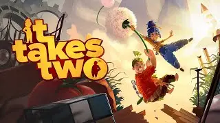 It Takes Two | 3 | Кооп прохождение