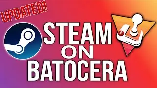 Steam on Batocera Just Got BETTER!