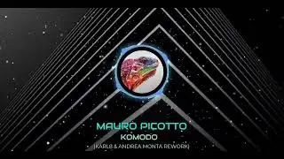 Mauro Picotto - Komodo 2k22 (Karl8 & Andrea Monta Rework)