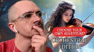 Choose Your Own Adventure: Orchestral Edition (How we made Autumn Leaves Fall [Orchestral Version])