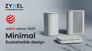 Zyxel Minimal - Redefining performance and product design